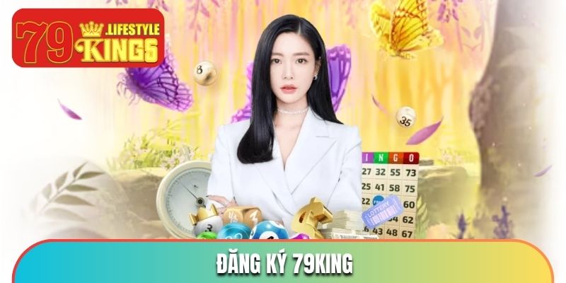 dang-ky-79king